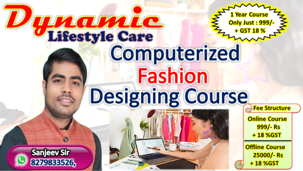 Computerized Fashion Designing & Stitching Course ( Online & Offline )